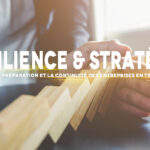 resilience-entreprise-preparation-crises-continuité